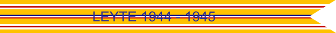 Leyte 1944–1945 U.S. Army Asiatic-Pacific Theater campaign Streamer Leyte 1944–1945 U.S. Army Asiatic-Pacific Theater campaign Streamer